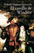 Ainsworth |  El castillo de Windsor | eBook | Sack Fachmedien