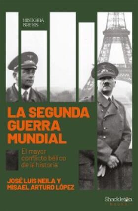 Neila Hernández / López Zapico |  La Segunda Guerra Mundial | eBook | Sack Fachmedien
