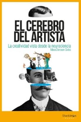 Dierssen Sotos |  El cerebro del artista | eBook | Sack Fachmedien