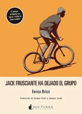 Brizzi |  Jack Frusciante ha dejado el grupo | eBook | Sack Fachmedien