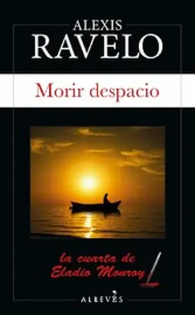 Ravelo |  Morir despacio | eBook | Sack Fachmedien