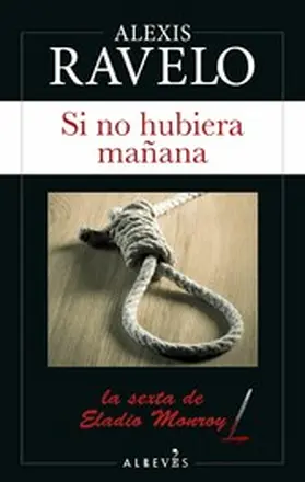 Ravelo |  Si no hubiera mañana | eBook | Sack Fachmedien