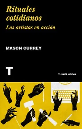 Currey |  Rituales cotidianos | eBook | Sack Fachmedien