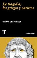 Critchley |  La tragedia, los griegos y nosotros | eBook | Sack Fachmedien