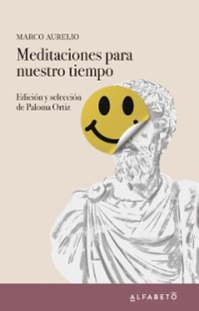 Aurelio |  Meditaciones para nuestro tiempo | eBook | Sack Fachmedien