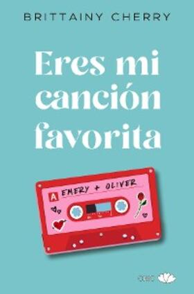 Cherry |  Eres mi canción favorita | eBook | Sack Fachmedien