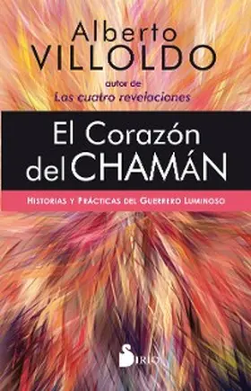 Villoldo |  El corazón del chamán | eBook | Sack Fachmedien
