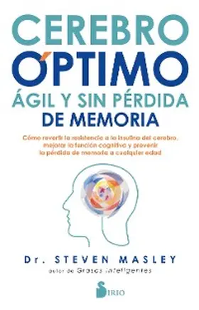 Masley |  Cerebro óptimo, ágil y sin pérdida de memoria | eBook | Sack Fachmedien