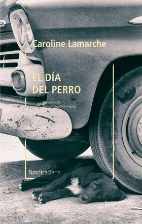 Lamarche |  El día del perro | eBook | Sack Fachmedien