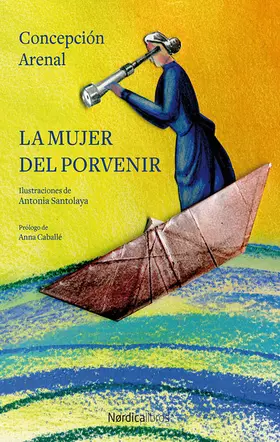 Arenal Ponte |  La mujer del porvenir | eBook | Sack Fachmedien