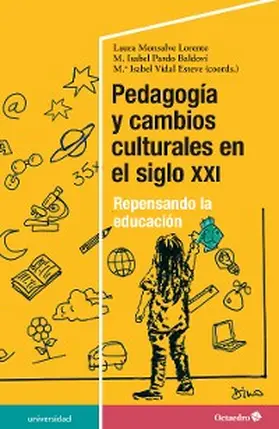 Monsalve Lorente / Pardo Baldoví / Vidal Esteve |  Pedagogía y cambios culturales en el siglo XXI | eBook | Sack Fachmedien