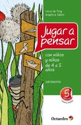 Sátiro / De Puig |  Jugar a pensar con niños y niñas de 4 a 5 años | eBook | Sack Fachmedien