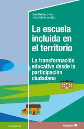 Sales Ciges / Moliner García |  La escuela incluida en el territorio | eBook | Sack Fachmedien