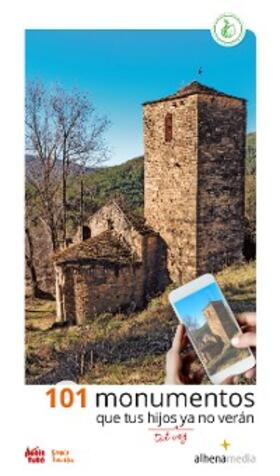 Valdeita Álvarez |  101 monumentos que tus hijos, tal vez, ya no verán | eBook | Sack Fachmedien