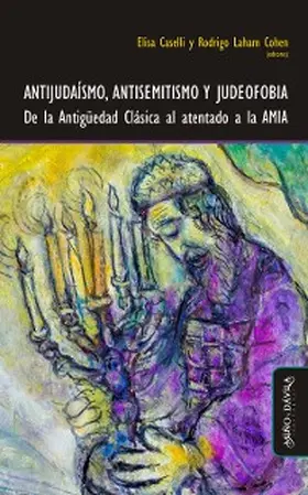 Druille / Kwiatkowski / Ingerflom |  Antijudaísmo, antisemitismo y judeofobia | eBook | Sack Fachmedien