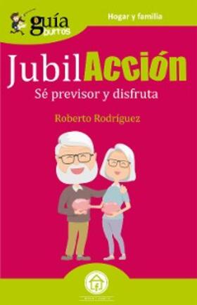 Rodríguez |  GuíaBurros JubilAcción | eBook | Sack Fachmedien