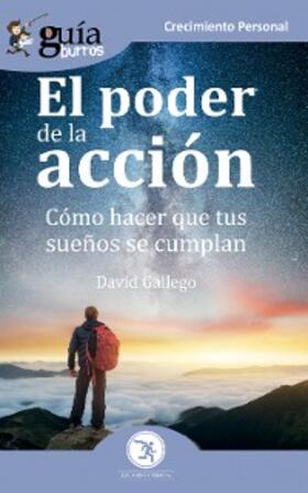 Gallego |  GuíaBurros El poder de la acción | eBook | Sack Fachmedien