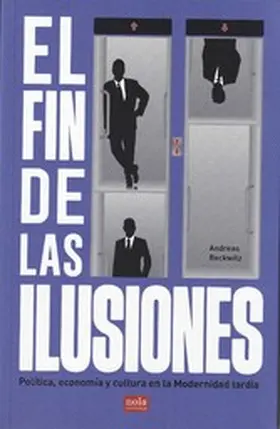 Reckwitz |  El fin de las ilusiones | eBook | Sack Fachmedien