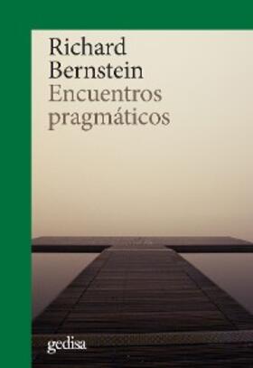 Bernstein | Encuentros pragmáticos | E-Book | sack.de