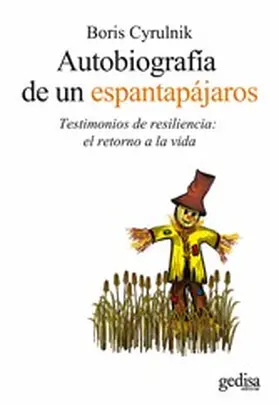 Cyrulnik |  Autobiografía de un espantapájaros | eBook | Sack Fachmedien