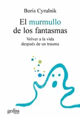 Cyrulnik |  El murmullo de los fantasmas | eBook | Sack Fachmedien