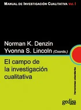 Denzin / Lincoln |  El campo de la investigación cualitativa | eBook | Sack Fachmedien