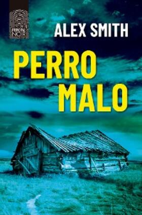 Smith |  Perro malo | eBook | Sack Fachmedien