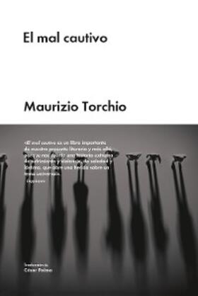 Torchio |  El mal cautivo | eBook | Sack Fachmedien