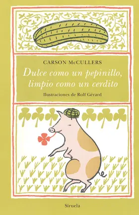 McCullers |  Dulce como un pepinillo, limpio como un cerdito | eBook | Sack Fachmedien
