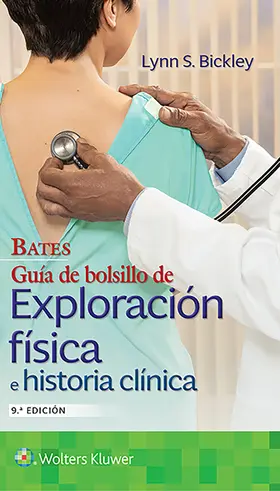 Bickley / Szilagyi / Hoffman |  Bates - Guía de bolsillo de exploración física e historia clínica (9ª edición) | Buch |  Sack Fachmedien