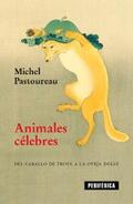 Pastoureau |  Animales célebres | eBook | Sack Fachmedien