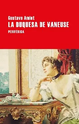 Amiot |  La duquesa de Vaneuse | eBook | Sack Fachmedien