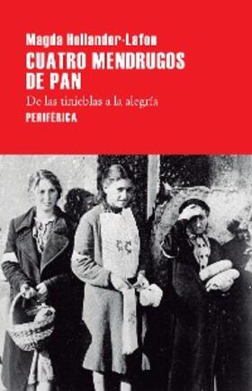 Hollander-Lafon |  Cuatro mendrugos de pan | eBook | Sack Fachmedien