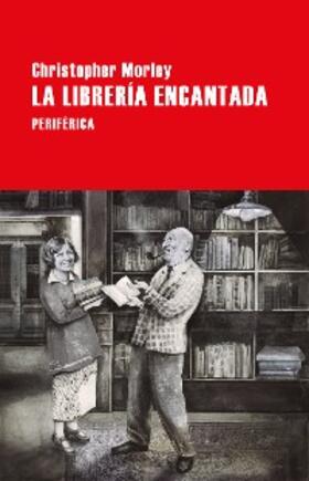 Morley |  La librería encantada | eBook | Sack Fachmedien