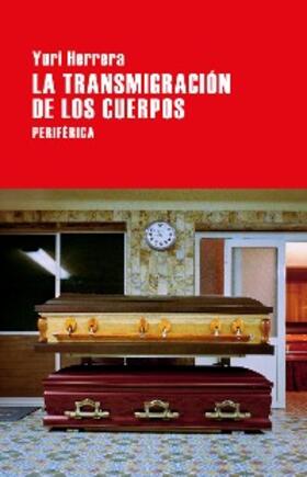 Herrera |  La transmigración de los cuerpos | eBook | Sack Fachmedien