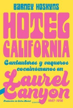 Hoskyns |  Hotel California | eBook | Sack Fachmedien