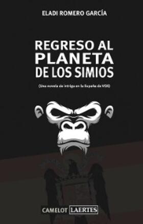 Romero García |  Regreso al planeta de los simios | eBook | Sack Fachmedien