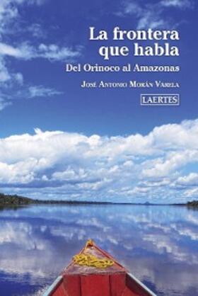Morán Varela |  La frontera que habla | eBook | Sack Fachmedien