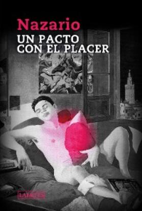 Nazario |  Un pacto con el placer | eBook | Sack Fachmedien