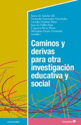 Sancho Gil / Hernández Hernández / Montero Mesa |  Caminos y derivas para otra investigación educativa y social | eBook | Sack Fachmedien
