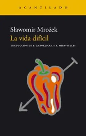 Mrozek |  La vida difícil | eBook | Sack Fachmedien