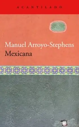 Arroyo-Stephens |  Mexicana | eBook | Sack Fachmedien