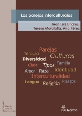Linares / Moratalla / Pérez |  Las parejas interculturales | eBook | Sack Fachmedien