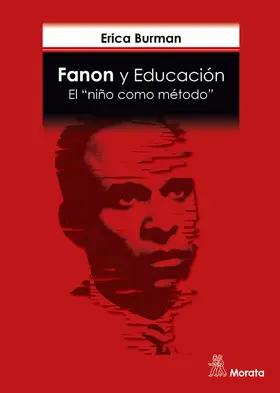 Burman |  Fanon y Educación. El "niño como método" | eBook | Sack Fachmedien