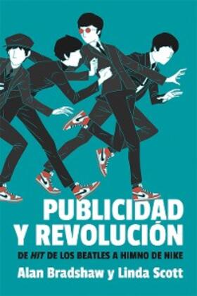 Bradshaw / Scott |  Publicidad y revolución | eBook | Sack Fachmedien