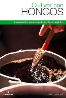 Lowenfels |  Cultivar con hongos | eBook | Sack Fachmedien