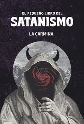 Carmina |  El pequeño libro del satanismo | eBook | Sack Fachmedien