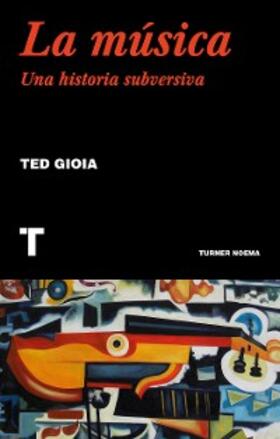 Gioia |  La música | eBook | Sack Fachmedien