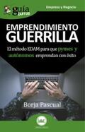 Pascual |  GuíaBurros Emprendimiento Guerrilla | eBook | Sack Fachmedien