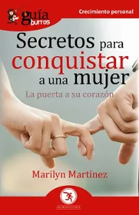 Martínez | GuíaBurros Secretos para conquistar a una mujer | E-Book | www.sack.de